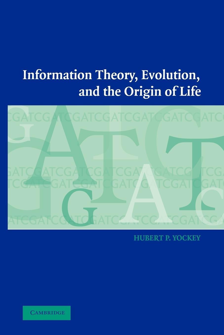 Cover: 9780521169585 | Information Theory, Evolution, and the Origin of Life | Yockey | Buch