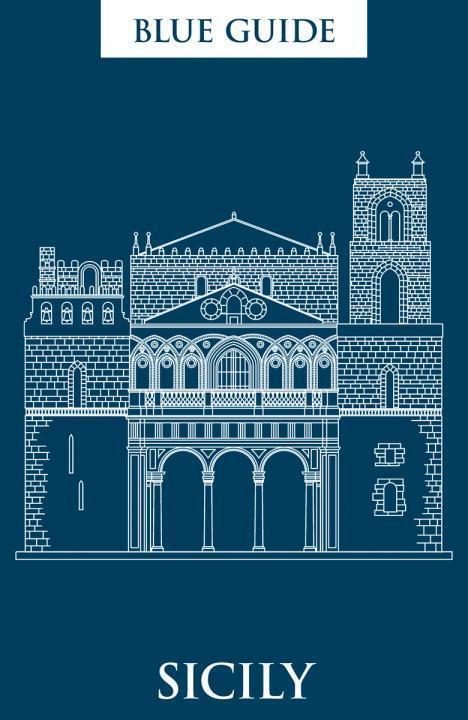 Cover: 9781905131747 | Blue Guide Sicily | Ellen Grady | Taschenbuch | Travel Series | 2017