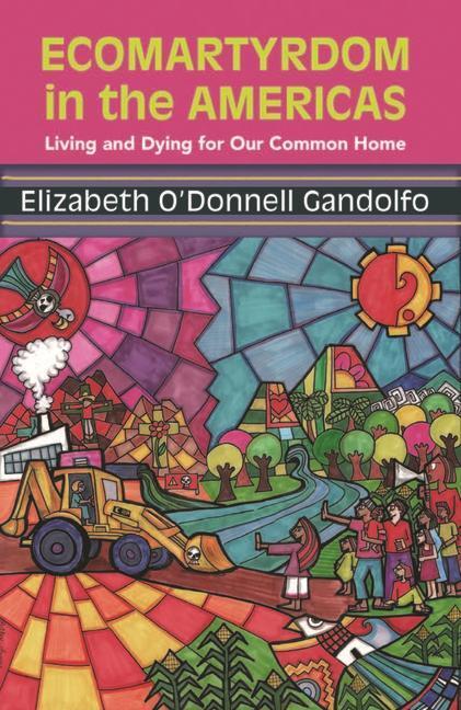 Cover: 9781626985124 | Ecomartyrdom in the Americas: Living and Dying for Our Common Home
