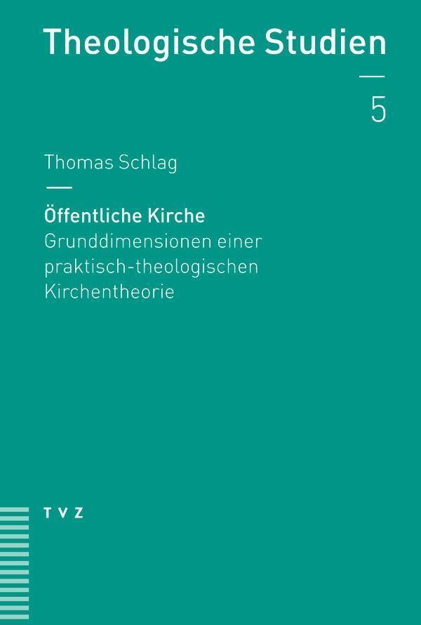 Cover: 9783290178048 | Öffentliche Kirche | Thomas Schlag | Taschenbuch | 124 S. | Deutsch