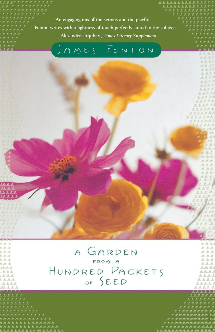 Cover: 9780374528775 | A Garden from a Hundred Packets of Seed | James Fenton | Taschenbuch