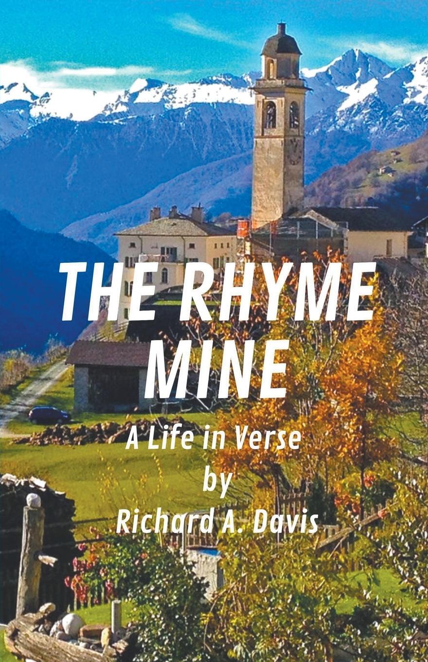 Cover: 9798218962272 | The Rhyme Mine | A Life in Verse | Richard A. Davis | Taschenbuch
