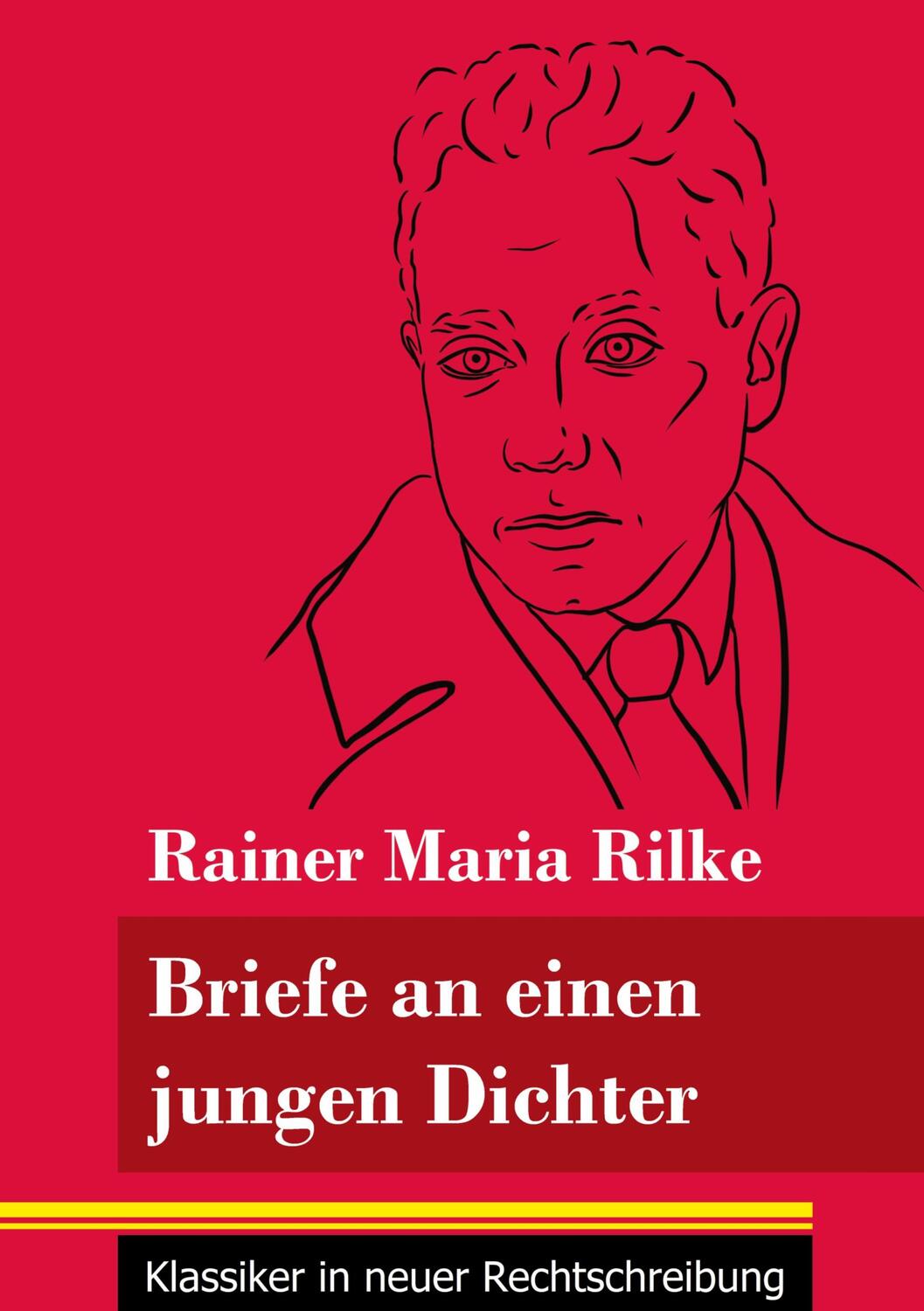 Cover: 9783847848837 | Briefe an einen jungen Dichter | Rainer Maria Rilke | Taschenbuch