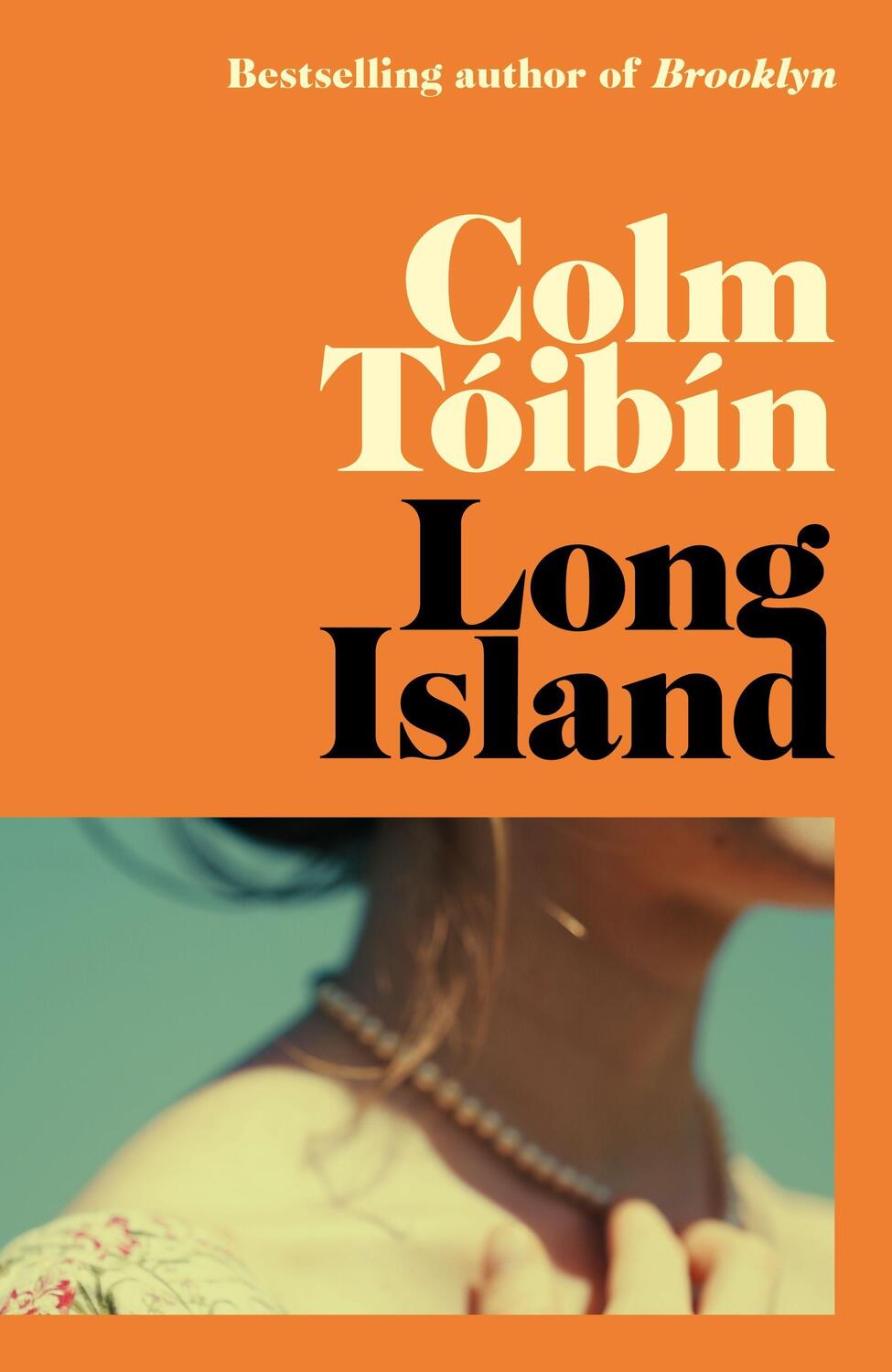 Cover: 9781035029457 | Long Island | The long-awaited sequel to Brooklyn | Colm Tóibín | Buch