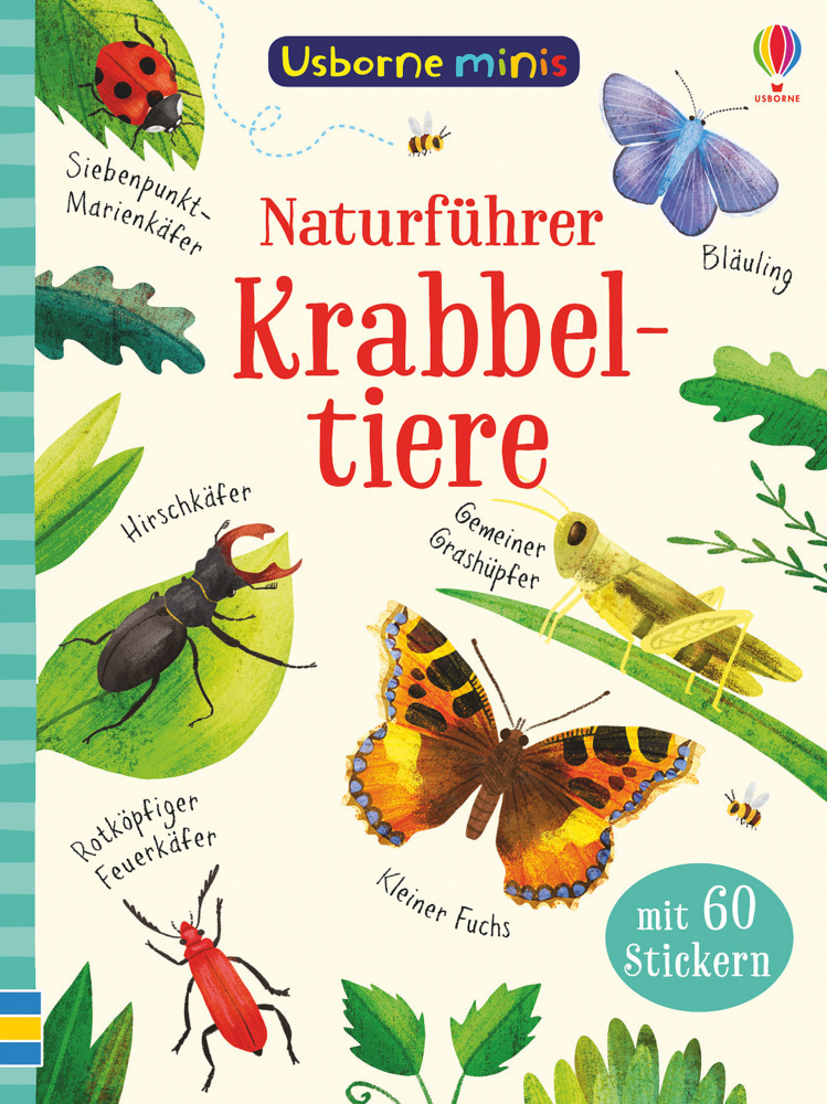 Cover: 9781789412512 | Naturführer: Krabbeltiere | Mit 60 Stickern | Kirsteen Robson (u. a.)