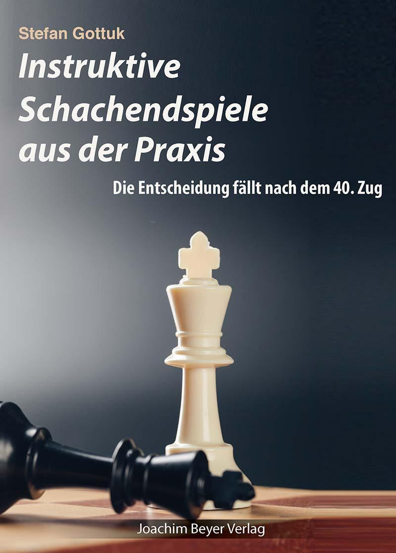 Cover: 9783959201612 | Instruktive Schachendspiele aus der Praxis | Stefan Gottuk | Buch
