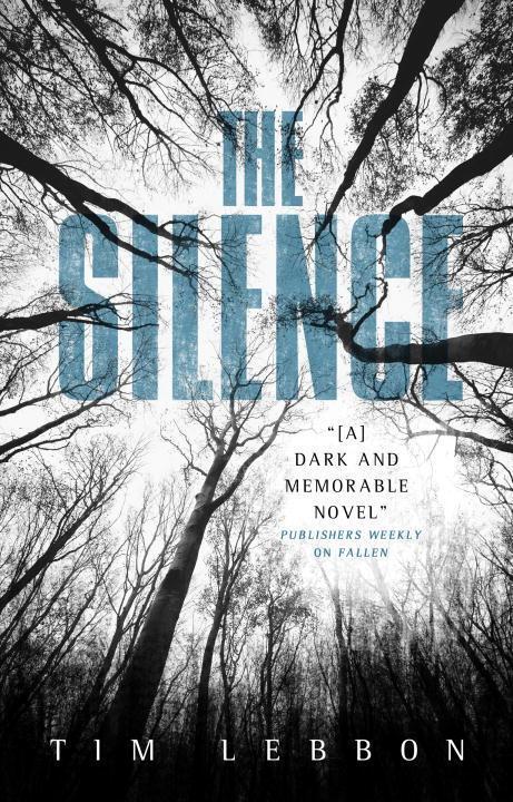 Cover: 9781781168813 | The Silence | Tim Lebbon | Taschenbuch | Englisch | 2015