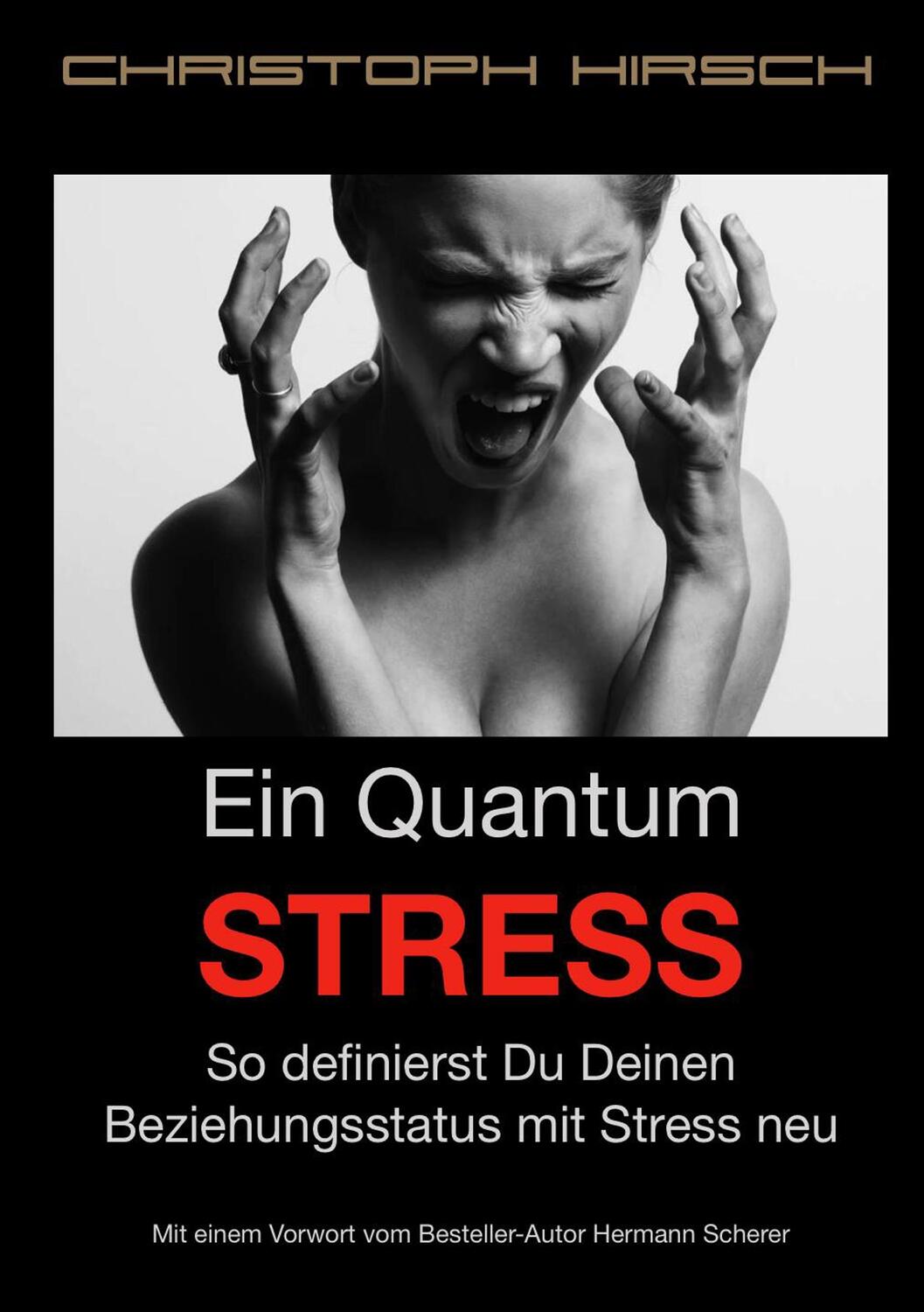 Cover: 9783981797183 | Ein Quantum Stress | So definierst Du Deinen Beziehungsstatus neu