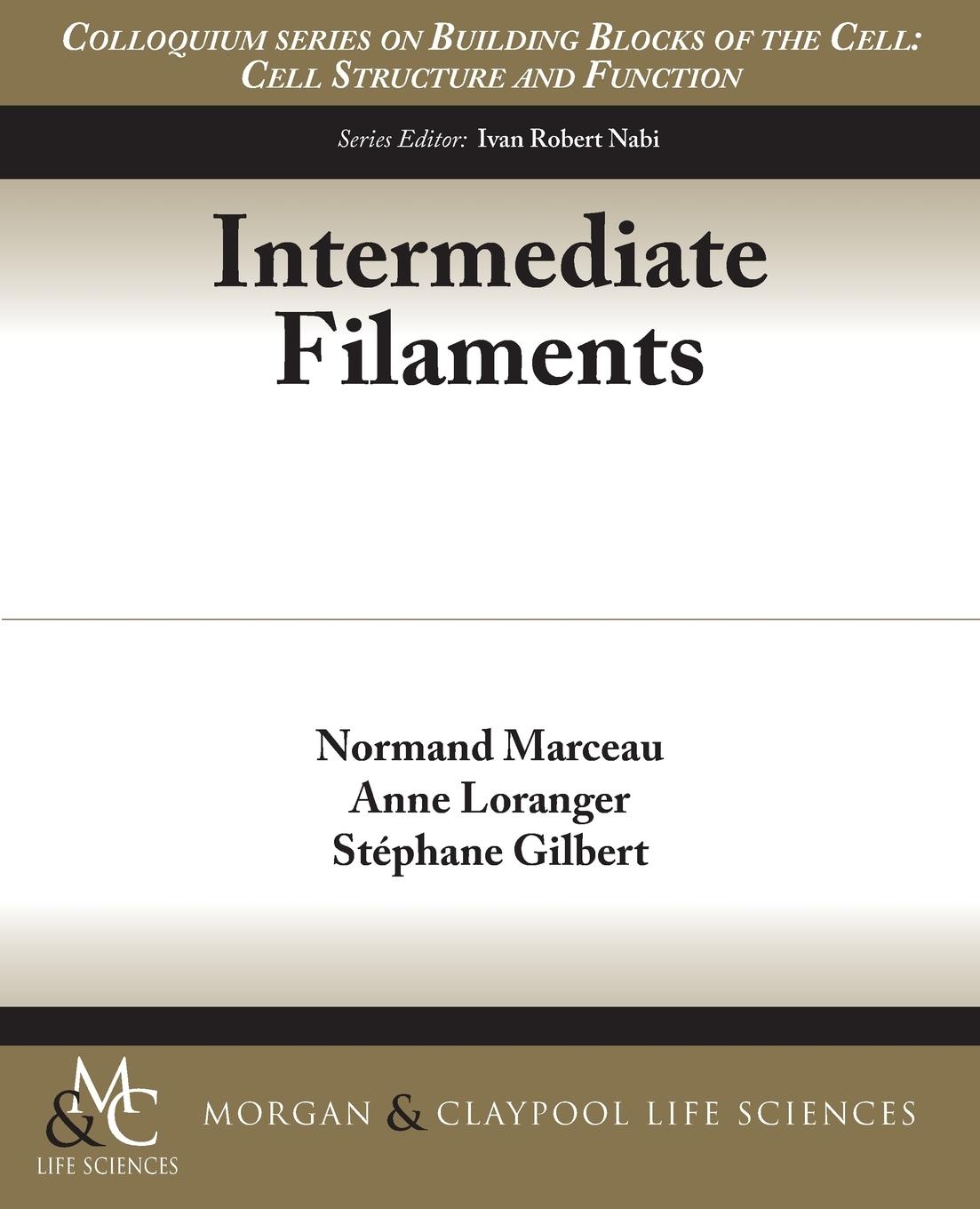 Cover: 9781615045402 | Intermediate Filaments | Normand Marceau (u. a.) | Taschenbuch | 2014