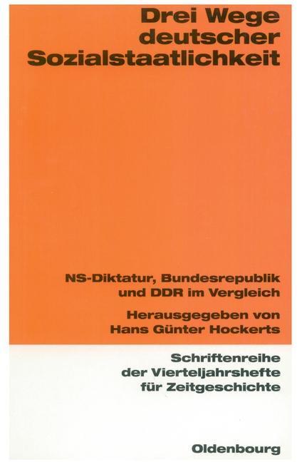 Cover: 9783486645767 | Drei Wege deutscher Sozialstaatlichkeit | Taschenbuch | Deutsch | 1998