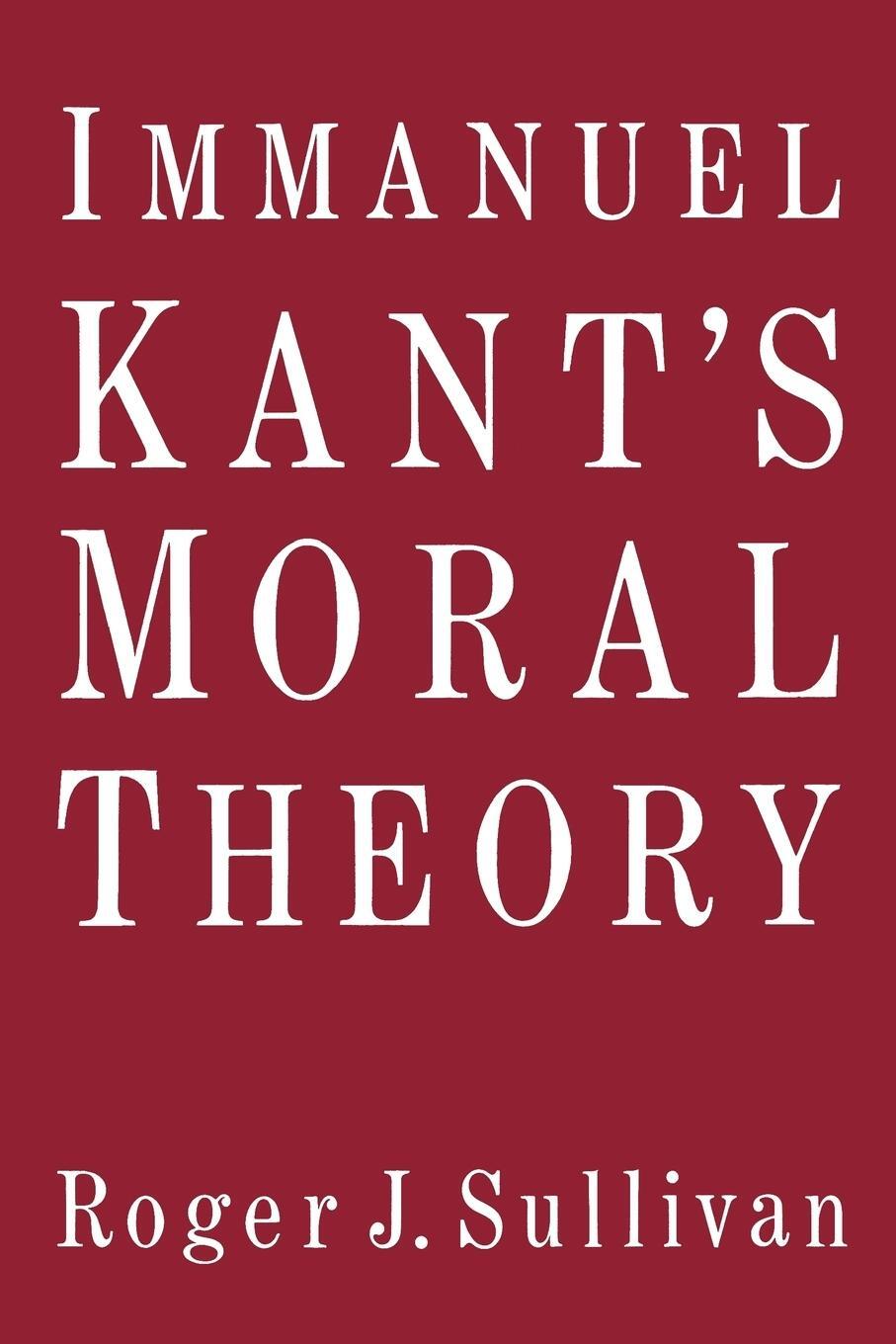 Cover: 9780521369084 | Immanuel Kant's Moral Theory | Roger J. Sullivan | Taschenbuch | 1989