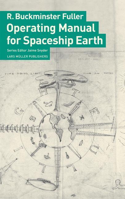 Cover: 9783037781265 | Operating Manual for Spaceship Earth | R. Buckminster Fuller | Buch