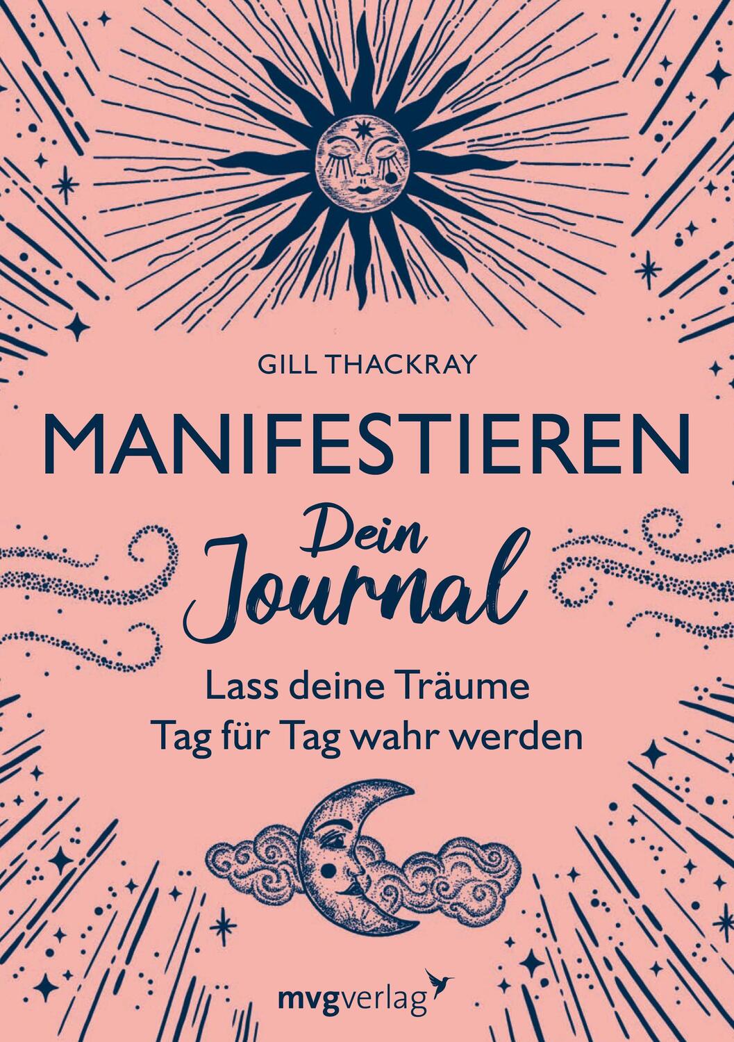 Cover: 9783747400050 | Manifestieren - Dein Journal | Gill Thackray | Taschenbuch | 128 S.