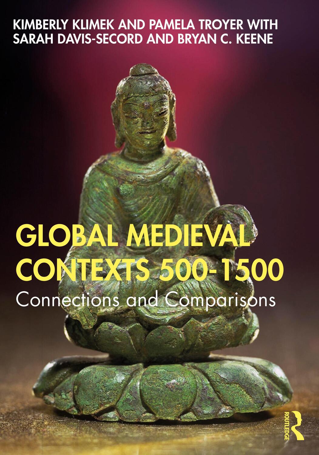Cover: 9781138103399 | Global Medieval Contexts 500 - 1500 | Connections and Comparisons