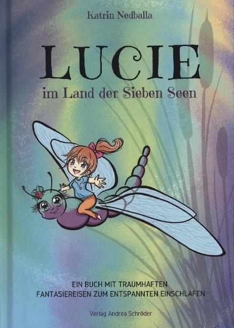 Cover: 9783944990897 | Lucie im Land der sieben Seen | Katrin Nedballa | Buch | Deutsch