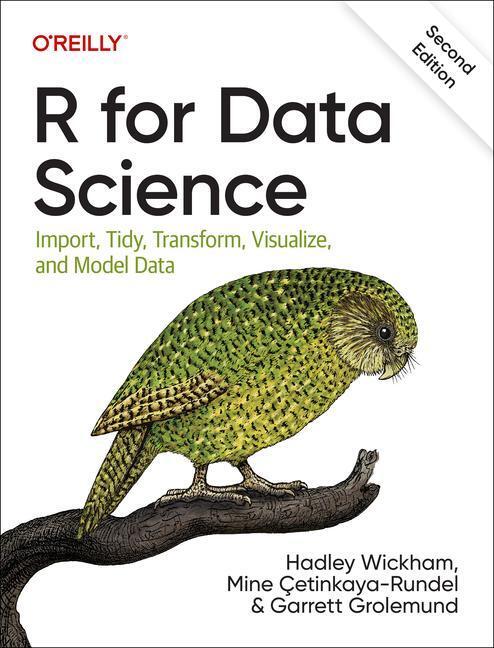 Cover: 9781492097402 | R for Data Science | Hadley Wickham (u. a.) | Taschenbuch | Englisch