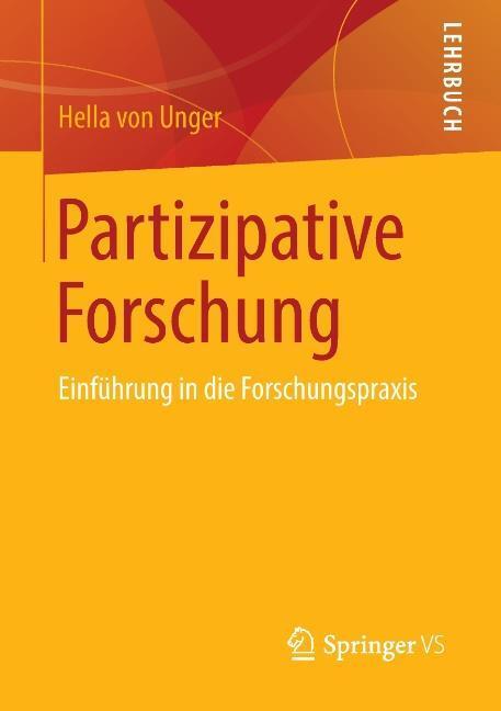 Cover: 9783658012892 | Partizipative Forschung | Einführung in die Forschungspraxis | Unger