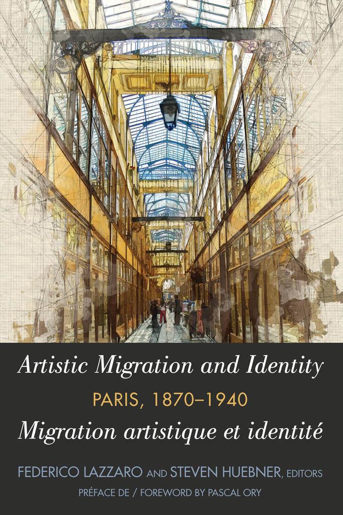 Cover: 9781433159022 | Artistic Migration and Identity in Paris, 1870-1940 / Migration...