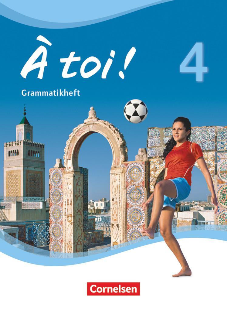Cover: 9783065204316 | À toi! 04. Grammatikheft | Taschenbuch | À toi ! | Online-Komponente