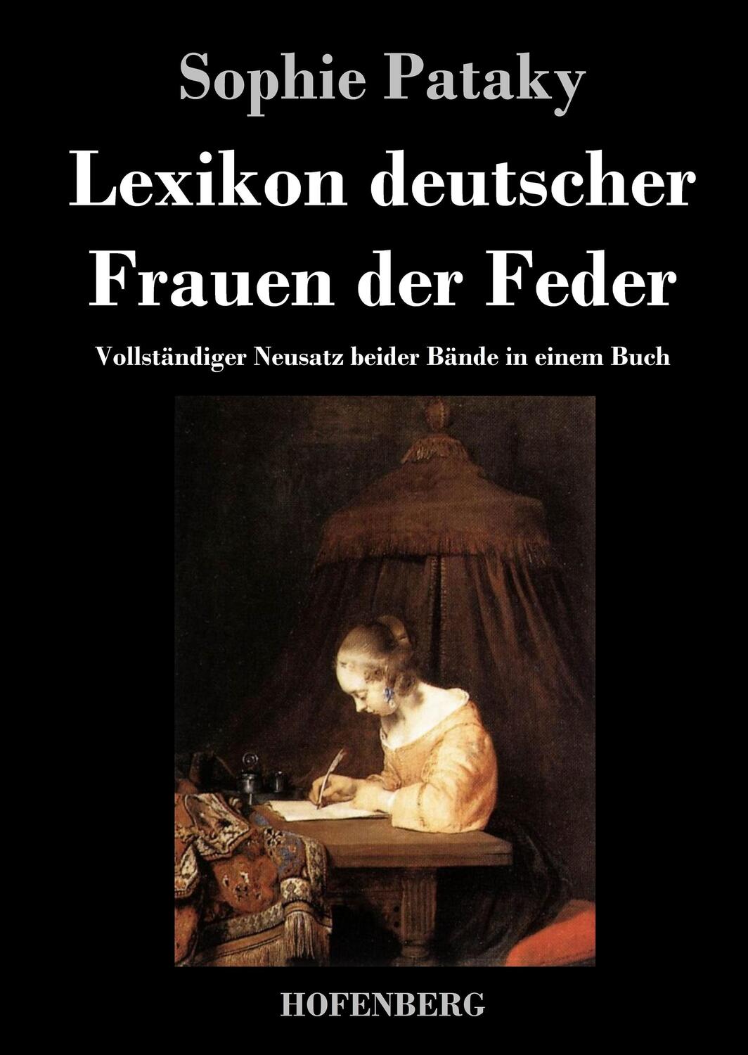 Cover: 9783843044516 | Lexikon deutscher Frauen der Feder | Sophie Pataky | Buch | 680 S.