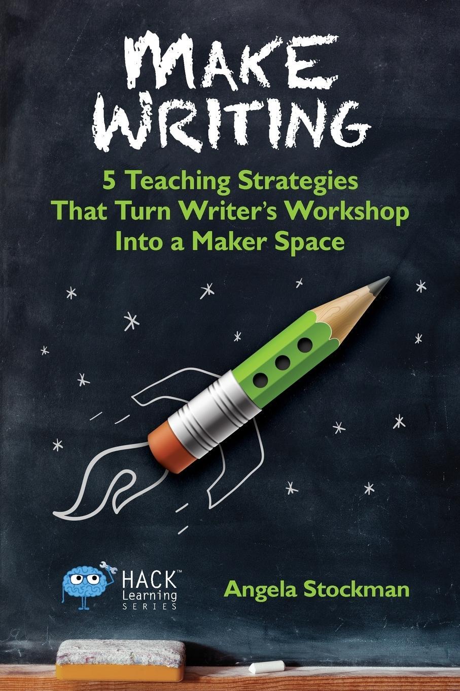 Cover: 9780986104930 | Mark Writing | Angela Stockman | Taschenbuch | Hack Learning Series