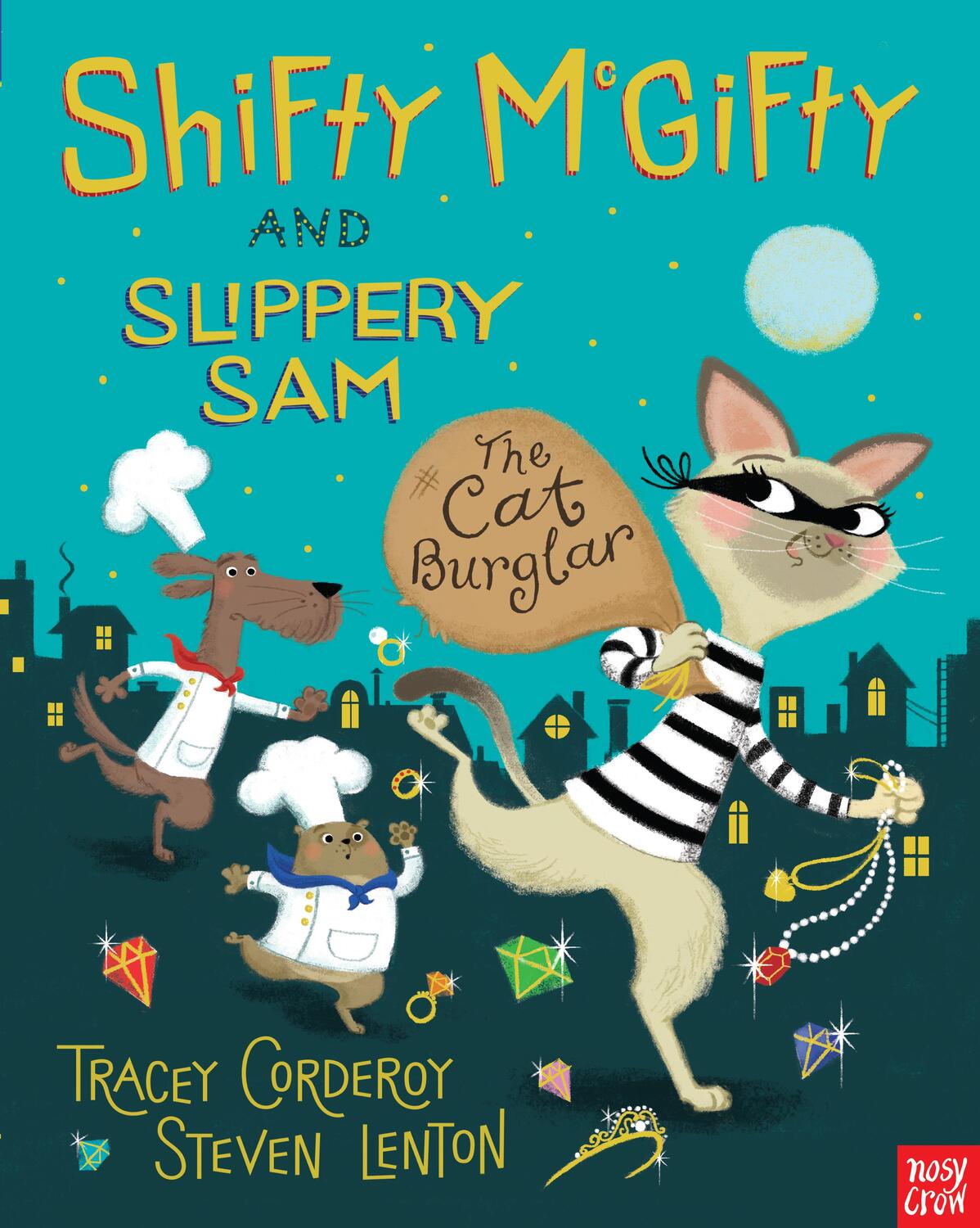 Cover: 9780857634832 | Shifty McGifty and Slippery Sam: The Cat Burglar | Tracey Corderoy