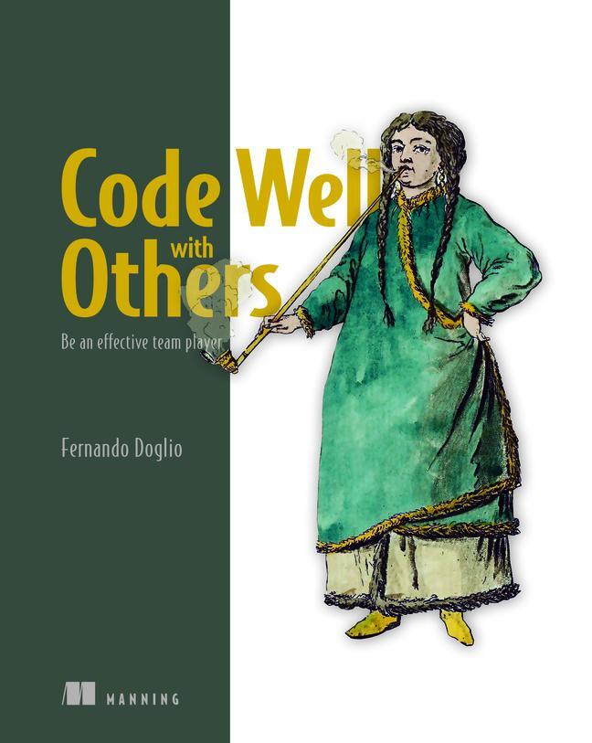 Cover: 9781617299704 | Code Well with Others | Fernando Doglio | Taschenbuch | Englisch