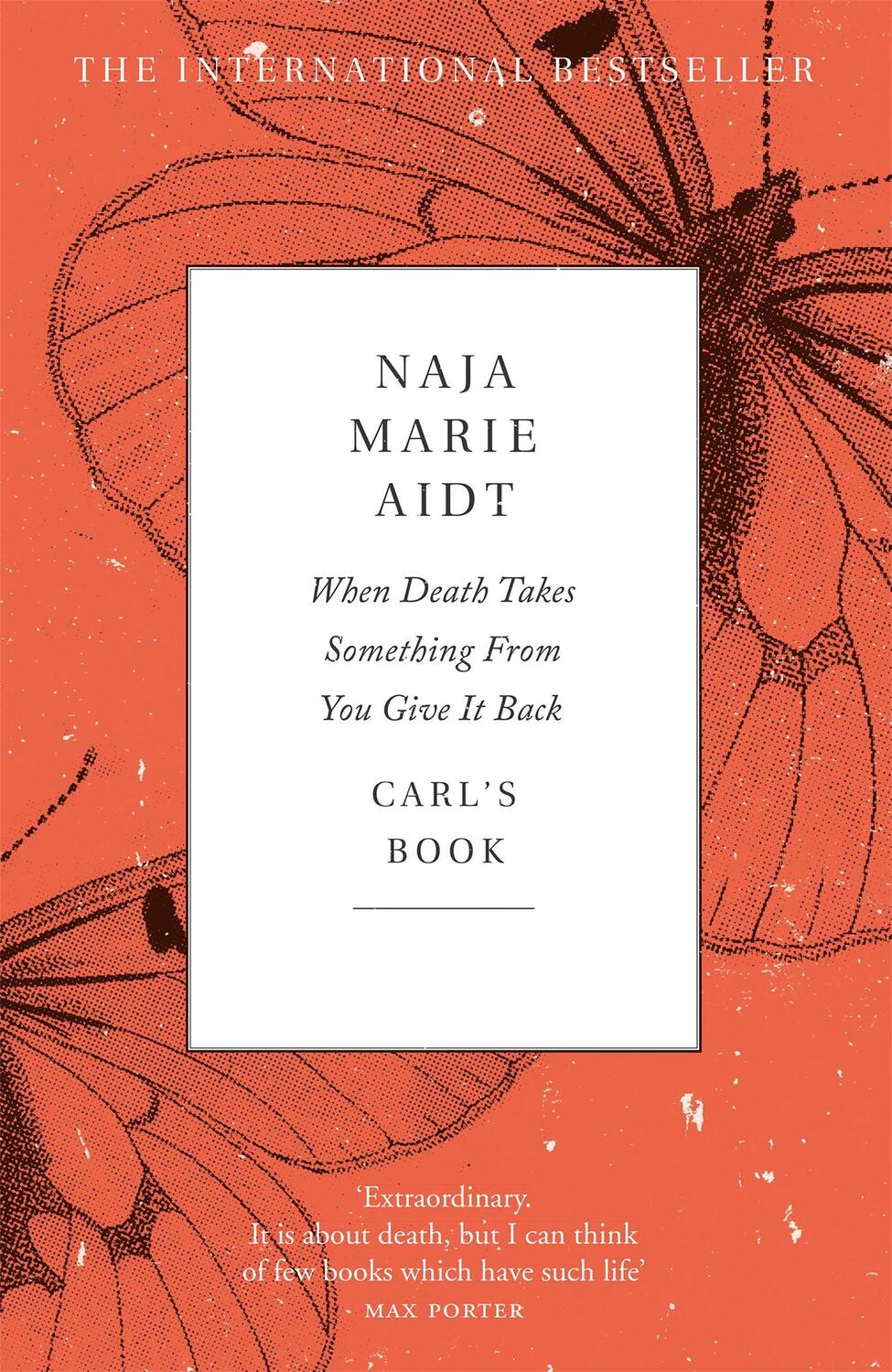 Cover: 9781787475380 | When Death Takes Something From You Give It Back | Naja Marie Aidt