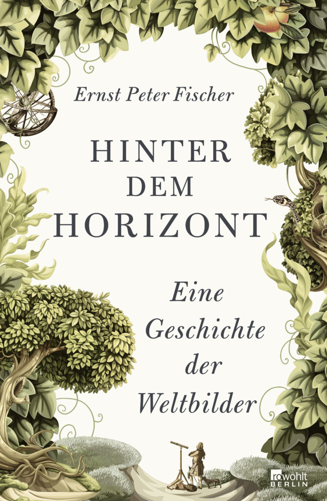 Cover: 9783871341823 | Hinter dem Horizont | Eine Geschichte der Weltbilder | Fischer | Buch