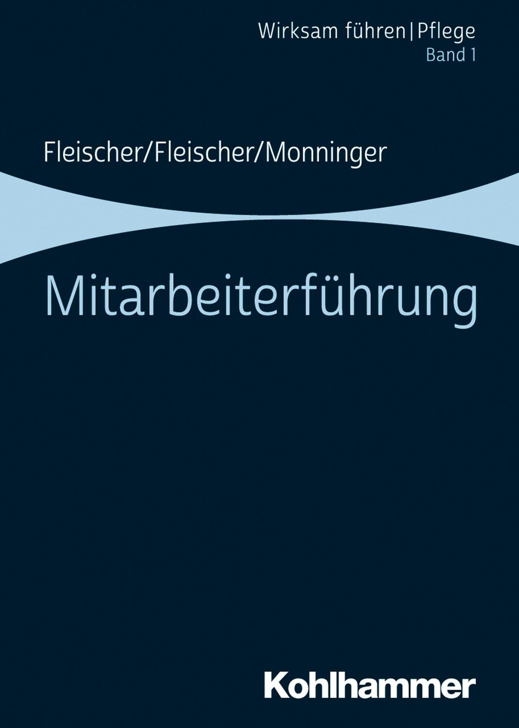 Cover: 9783170357655 | Mitarbeiterführung | Band 1 | Werner Fleischer (u. a.) | Taschenbuch