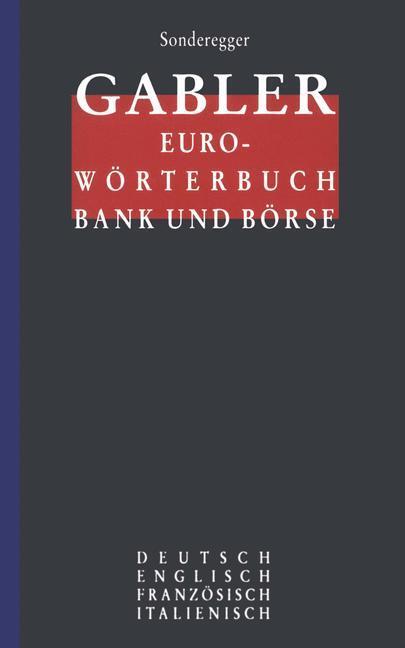 Cover: 9783409198868 | Gabler Euro-Wörterbuch Bank und Börse | Rolf P. Sonderegger | Buch