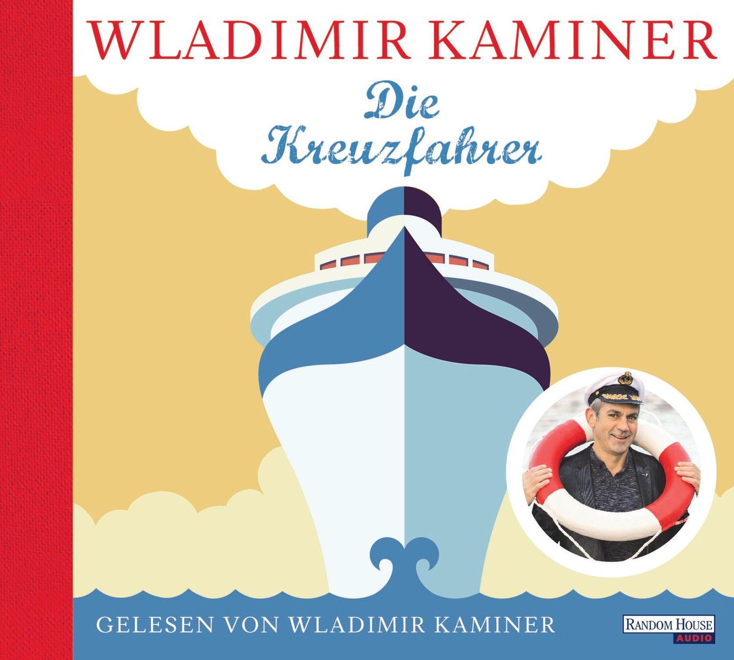 Cover: 9783837142822 | Die Kreuzfahrer | Wladimir Kaminer | Audio-CD | 2 Audio-CDs | Deutsch