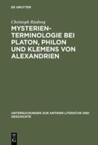 Cover: 9783110108071 | Mysterienterminologie bei Platon, Philon und Klemens von Alexandrien