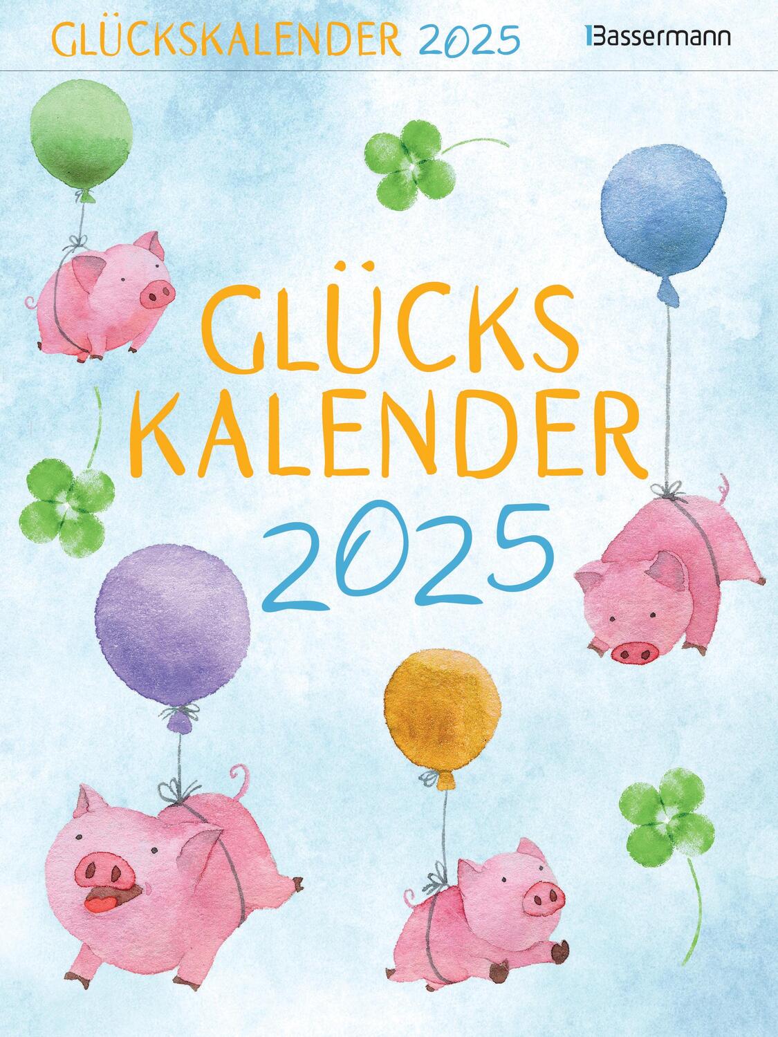 Cover: 9783809449270 | Glückskalender 2025 | Gerald Drews | Kalender | 400 S. | Deutsch