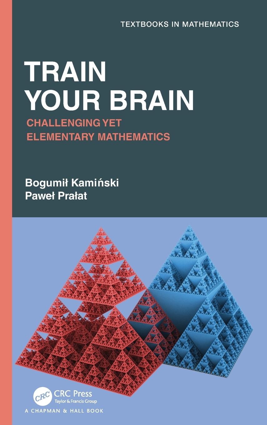 Cover: 9780367679354 | Train Your Brain | Challenging Yet Elementary Mathematics | Buch