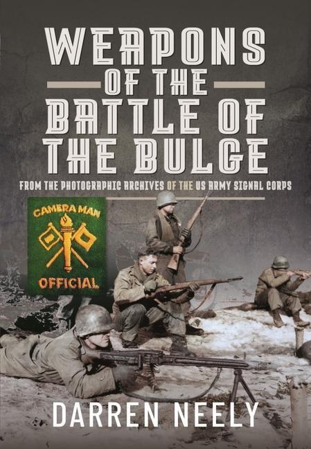 Cover: 9781399001052 | Weapons of the Battle of the Bulge | Darren Neely | Buch | 2023