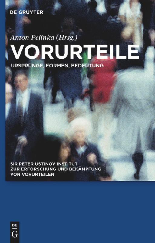 Cover: 9783110268393 | Vorurteile | Ursprünge, Formen, Bedeutung | Peter Ustinov Institut