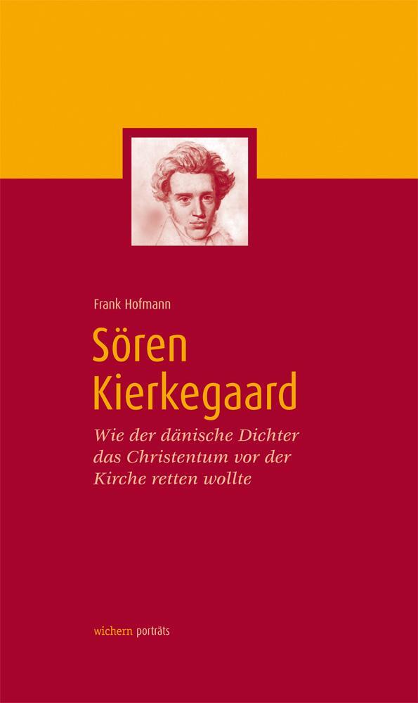 Cover: 9783889813367 | Sören Kierkegaard | Frank Hofmann | Buch | Wichern Porträts | Deutsch