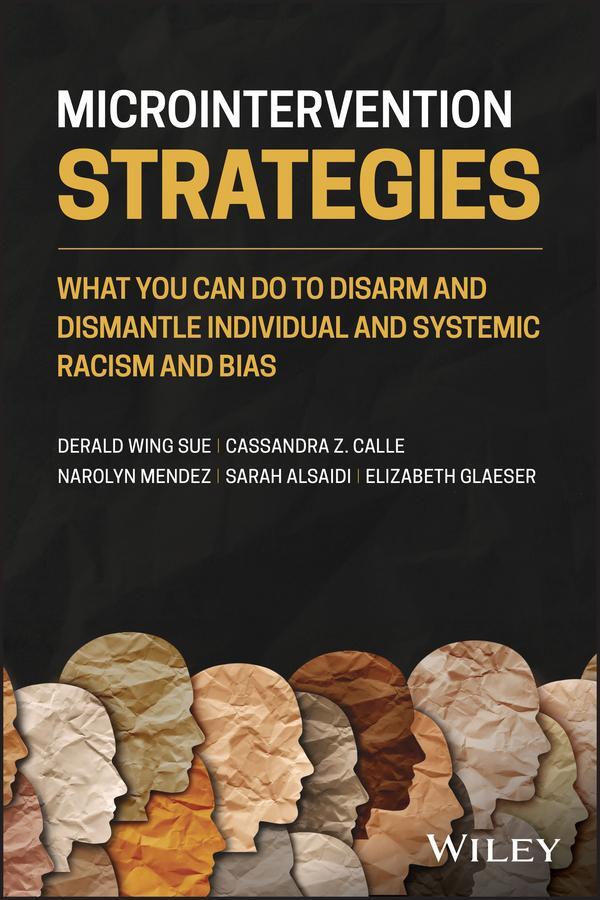 Cover: 9781119769965 | Microintervention Strategies | Derald Wing Sue (u. a.) | Taschenbuch