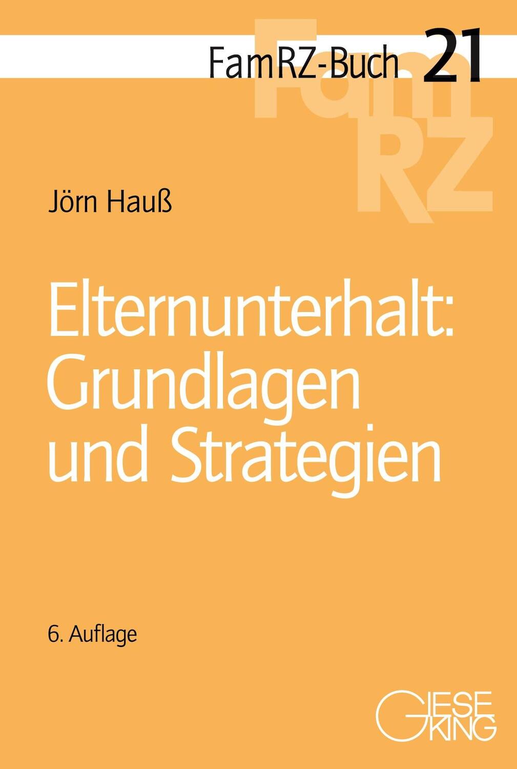 Cover: 9783769412369 | Elternunterhalt: Grundlagen und Strategien | Jörn Hauß | Taschenbuch