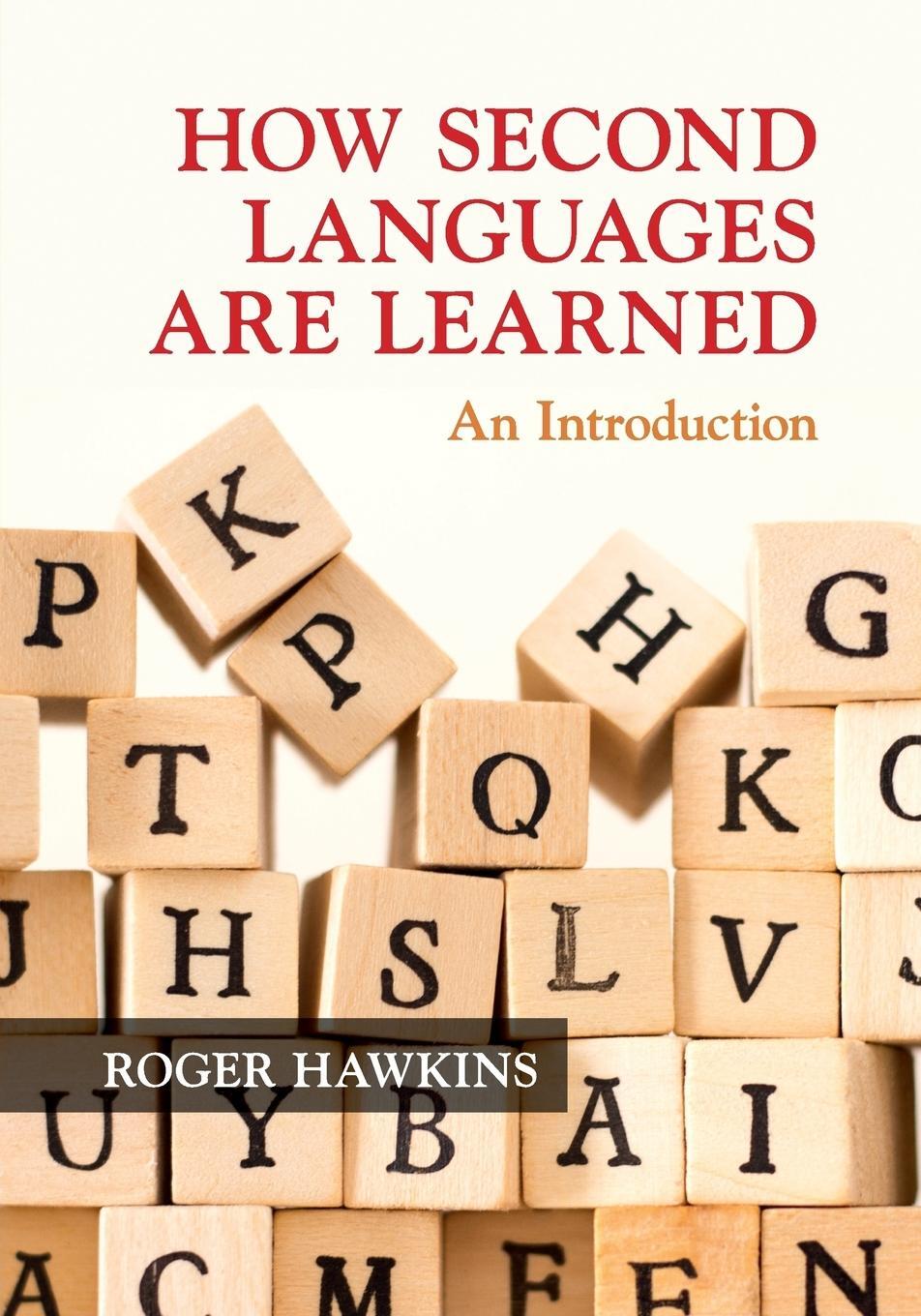 Cover: 9781108468435 | How Second Languages are Learned | An Introduction | Roger Hawkins