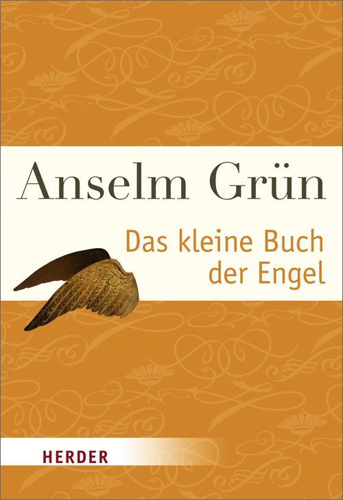 Cover: 9783451071027 | Das kleine Buch der Engel | Anselm Grün | Taschenbuch | Deutsch | 2009