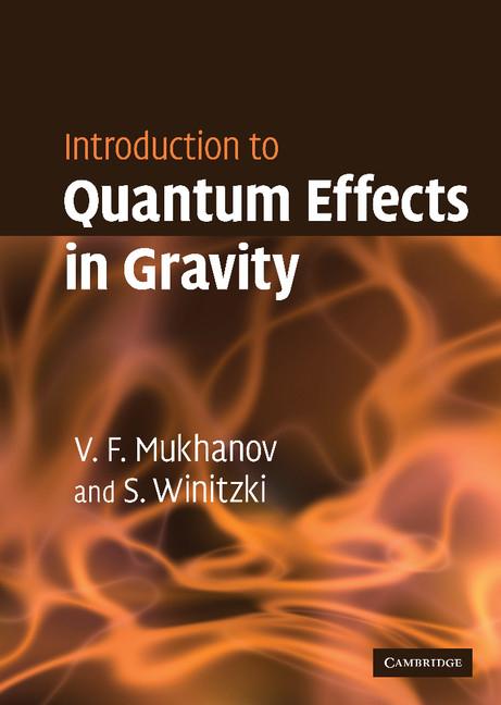 Cover: 9780521868341 | Introduction to Quantum Effects in Gravity | Mukhanov (u. a.) | Buch