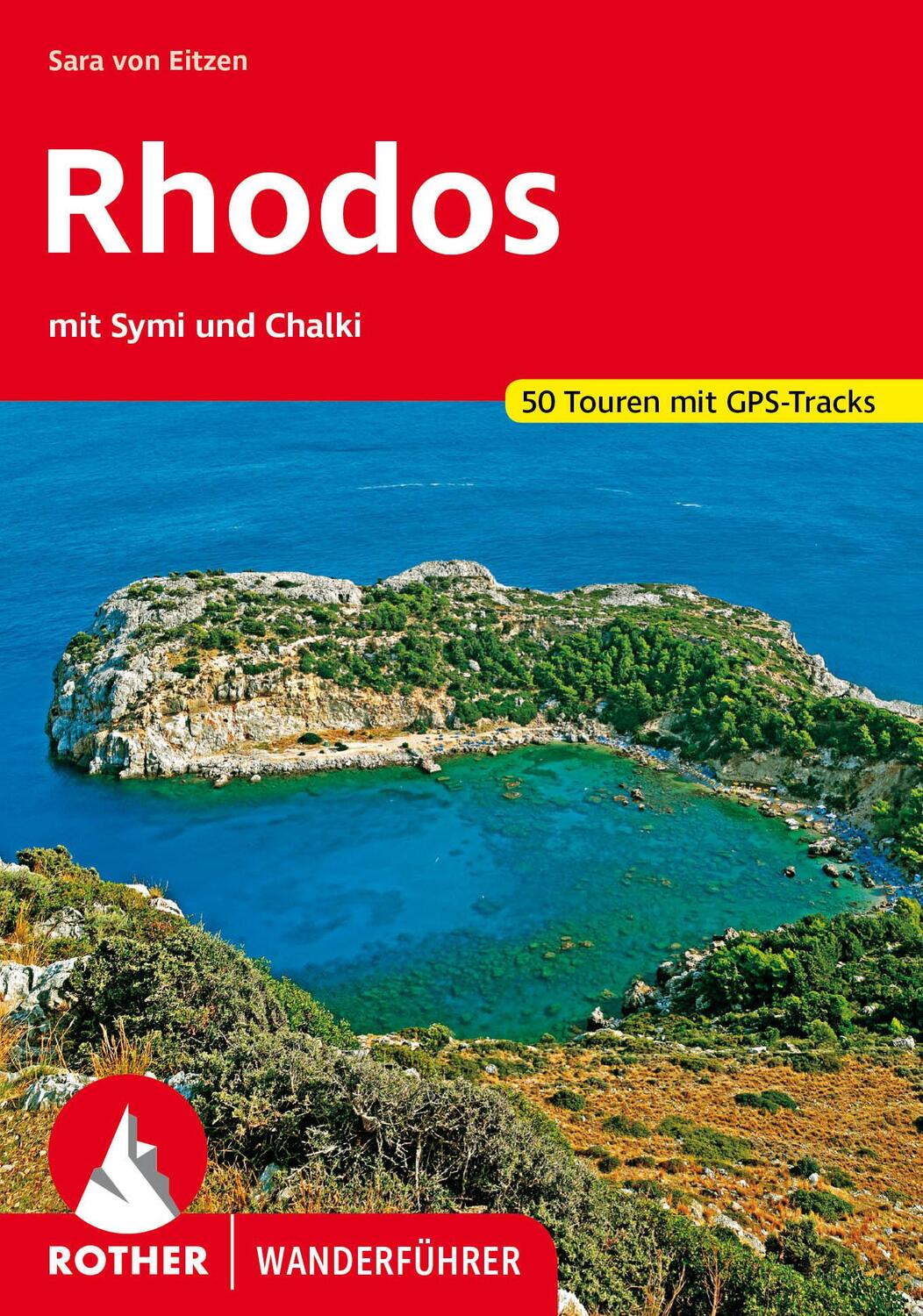 Cover: 9783763347353 | Rhodos mit Symi und Chalki | 50 Touren mit GPS-Tracks | Eitzen | Buch