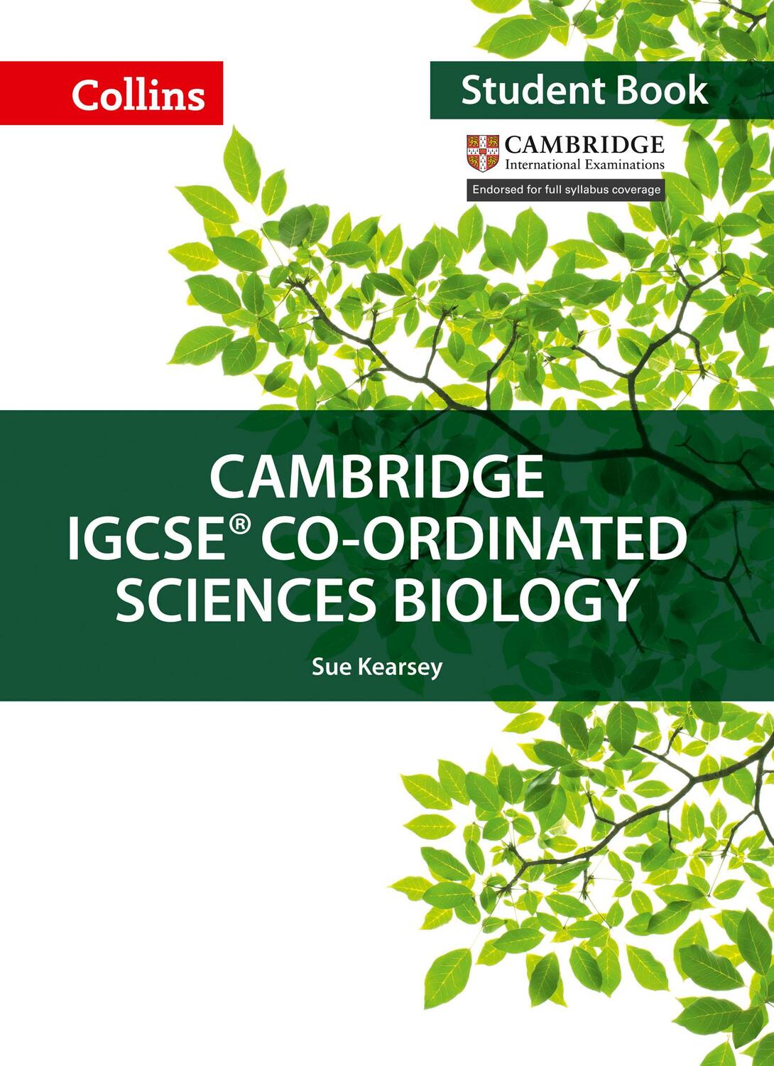Cover: 9780008191573 | Cambridge IGCSE(TM) Co-ordinated Sciences Biology Student's Book