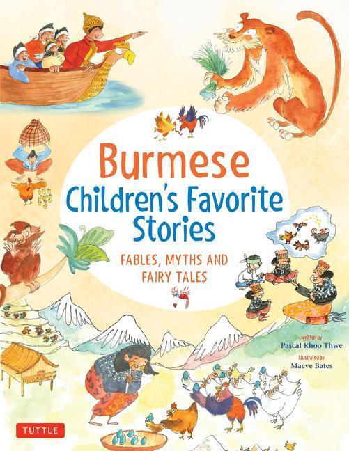 Cover: 9780804853767 | Burmese Children's Favorite Stories | Fables, Myths and Fairy Tales