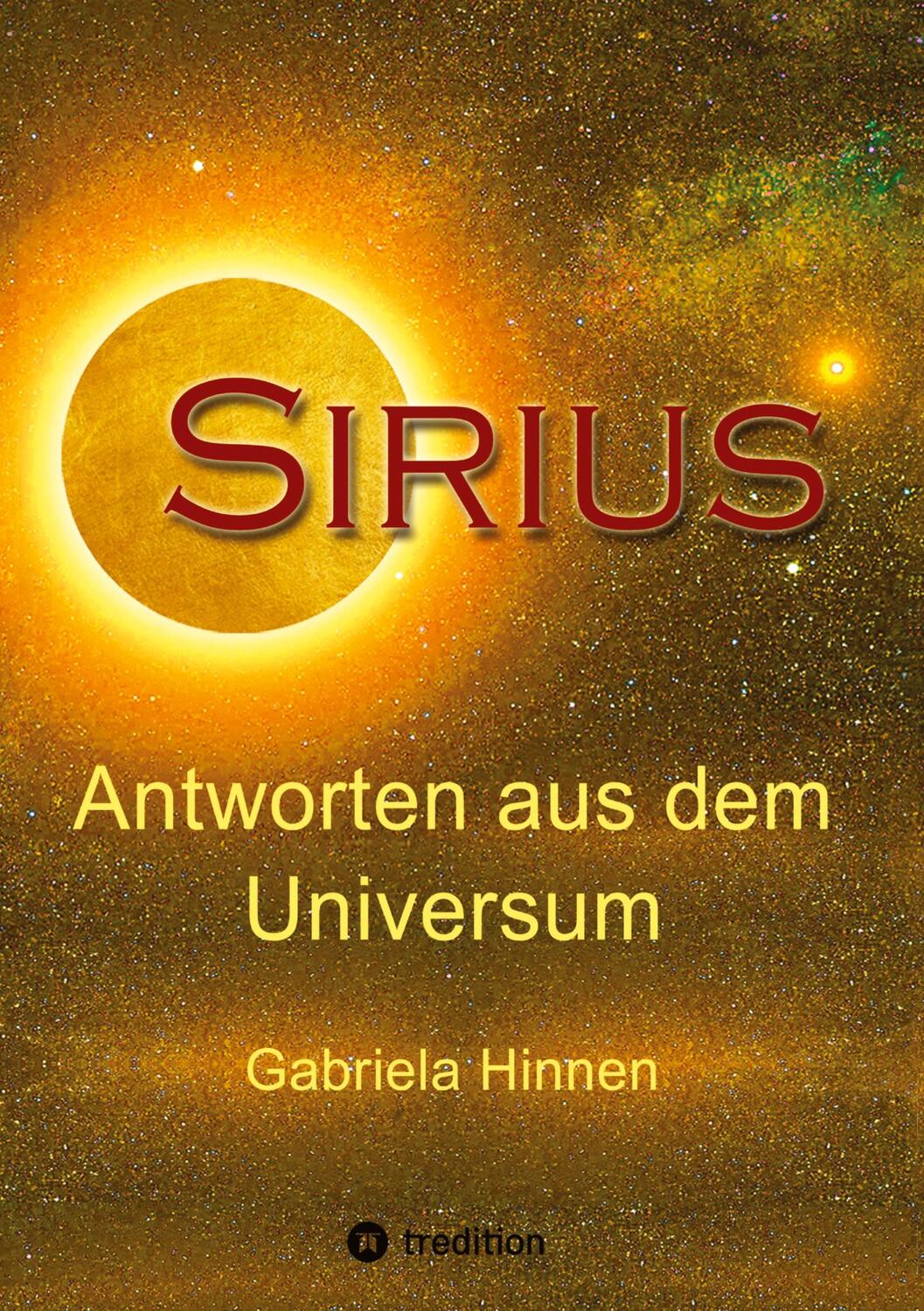 Cover: 9783347498853 | Sirius | Gabriela Hinnen | Buch | HC runder Rücken kaschiert | 216 S.