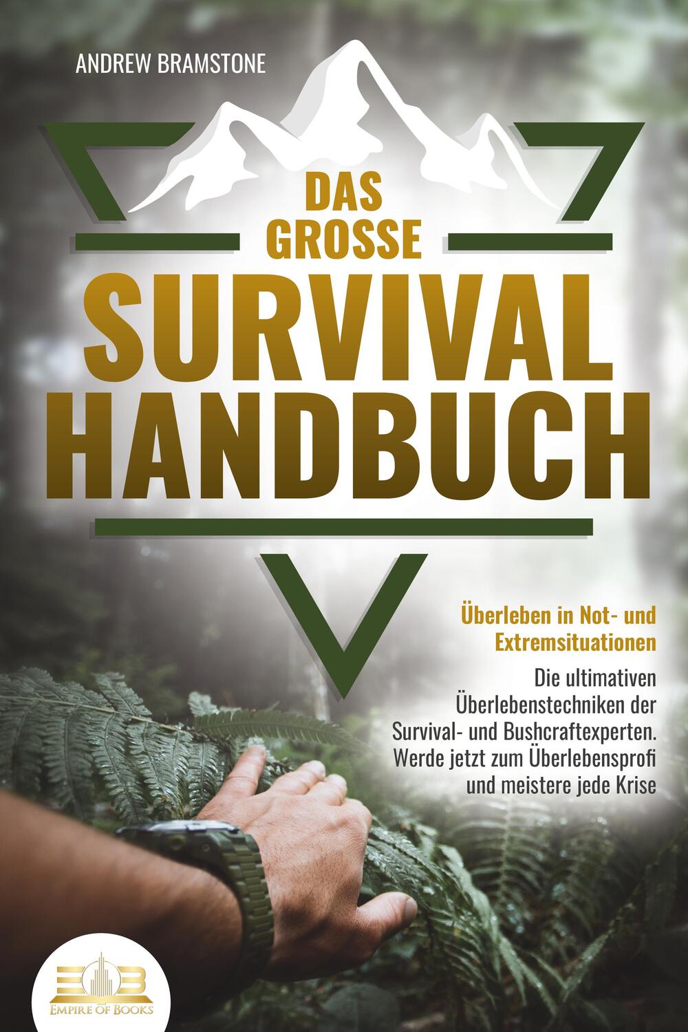 Cover: 9783989350021 | Das große SURVIVAL HANDBUCH - Überleben in Not- und...