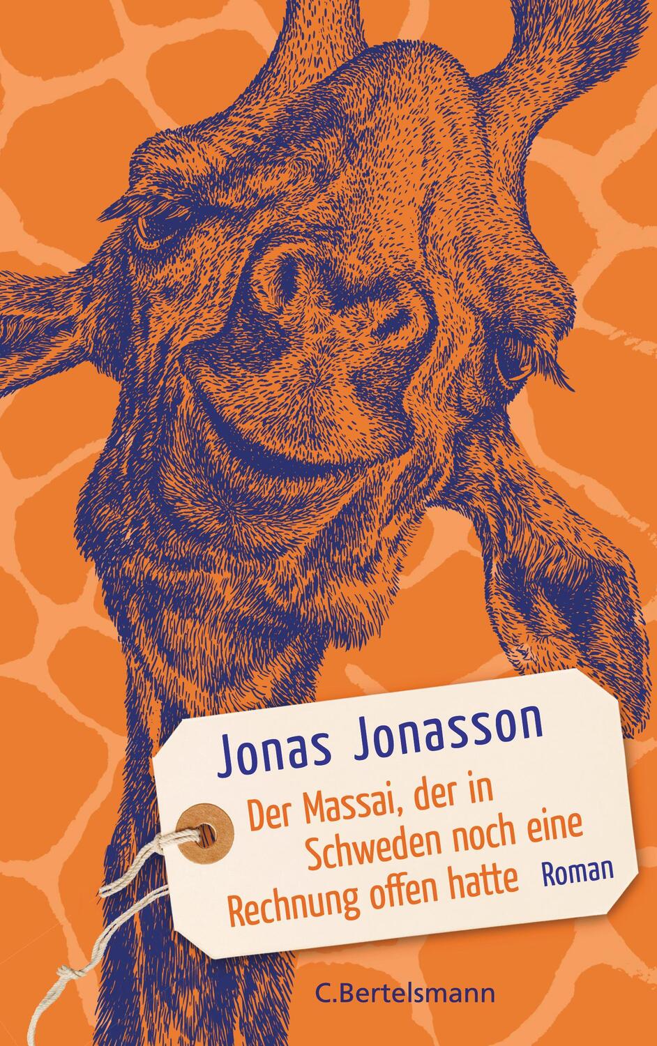 Cover: 9783570104101 | Der Massai, der in Schweden noch eine Rechnung offen hatte | Roman