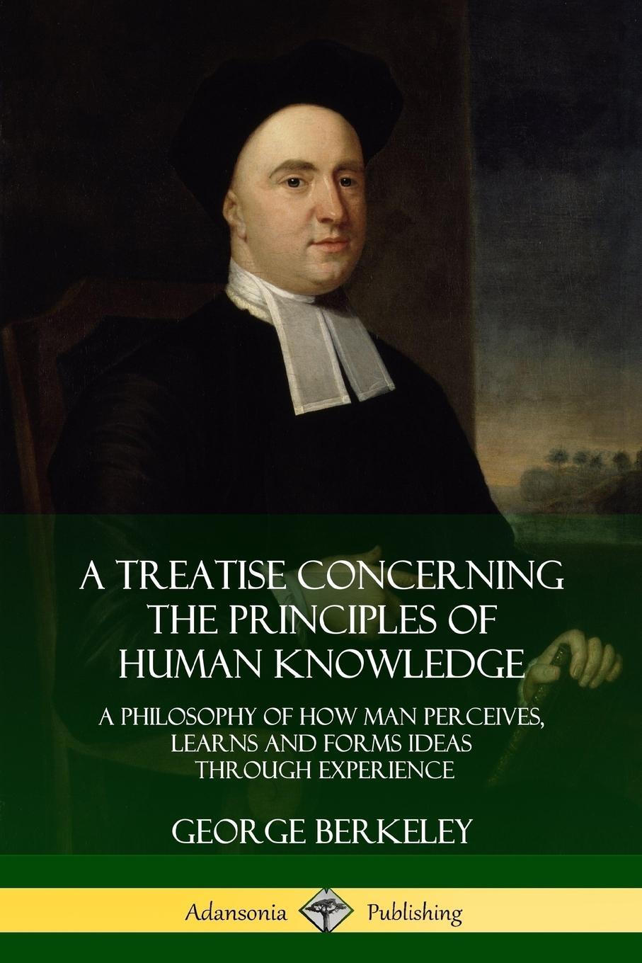 Cover: 9780359009961 | A Treatise Concerning the Principles of Human Knowledge | Berkeley